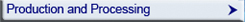Production and Processing
